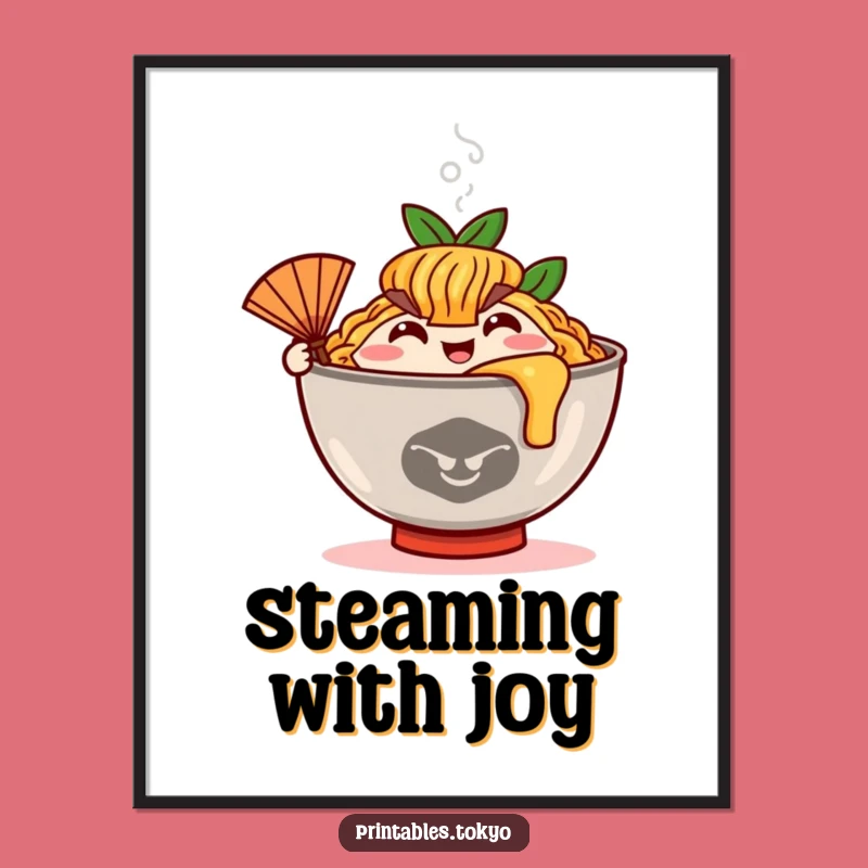 Funny Ramen Fan Poster: Steamy Art, Noodle Fun, Cool Funny Gift!