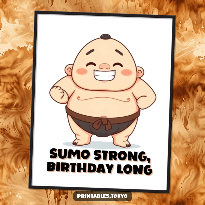 Funny free printable wall art of a triumphant sumo wrestler character striking a confident pose with a massive, proud grin.
