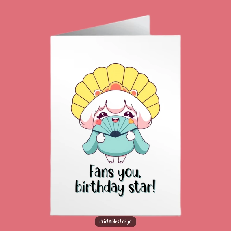 Free Printable Birthday Card: Giant Fan Character Funny Birthday Downloadable