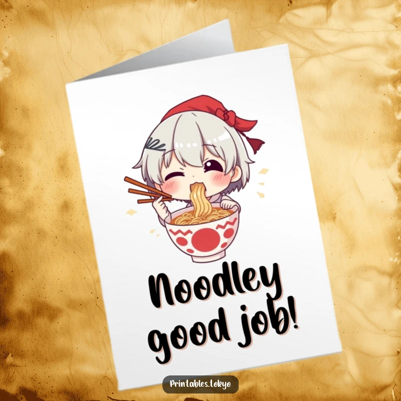 Funny free printable congratulations card showing a character devouring ramen with immense excitement, chopsticks raised in a celebratory gesture.