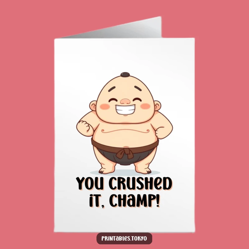 Free Printable Congrats Card: Sumo Wrestler - Victory Downloadable Gift!