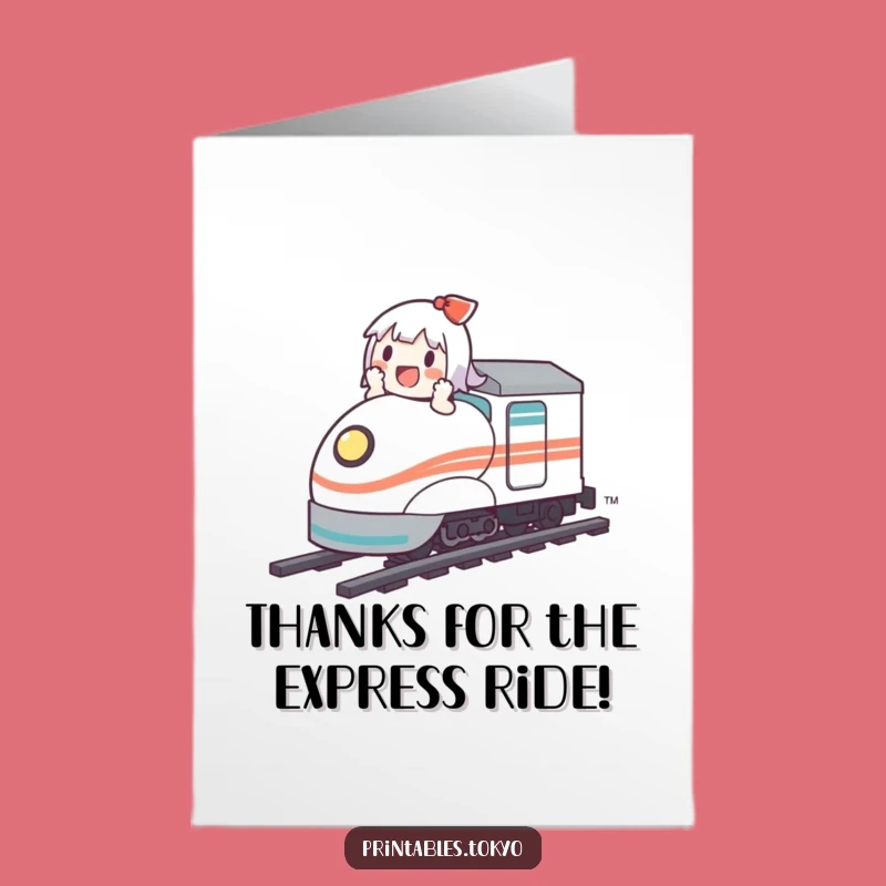 Free Printable Bullet Train Thank You Card: Cute Character Expresses Gratitude Swiftly!