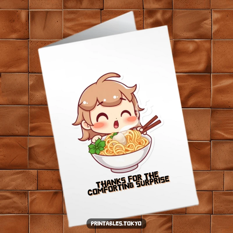Funny Free Printable Thank You Card: Character with surprised eyes looking at a steaming bowl of tasty noodles.