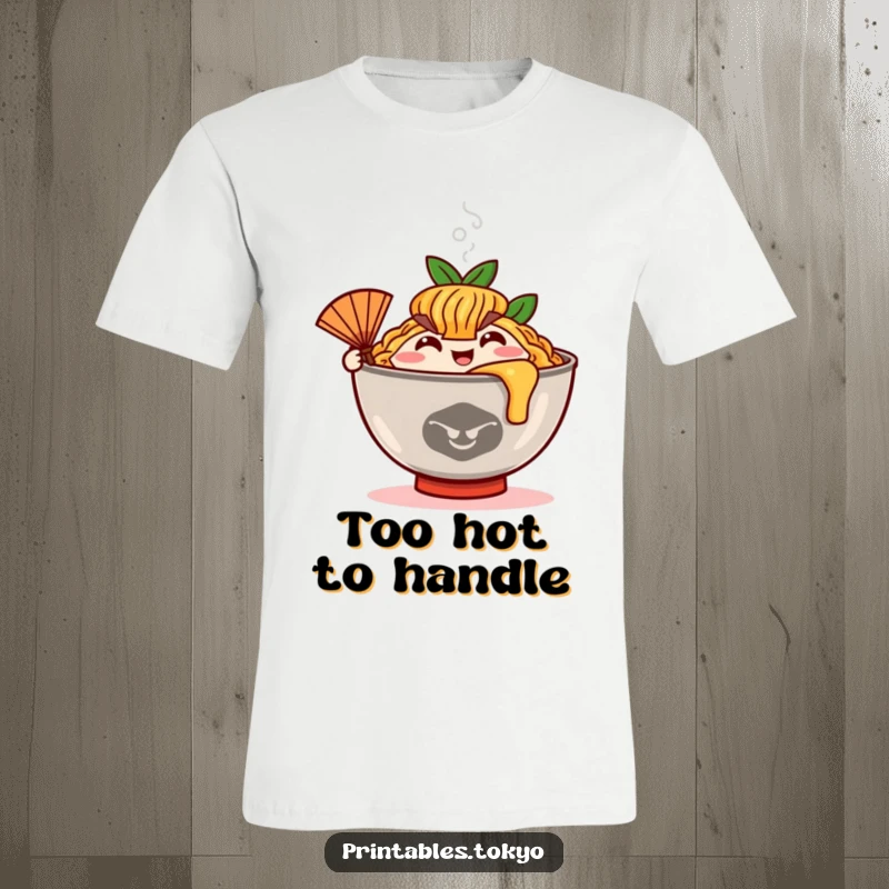 Funny happy ramen bowl character with steam rising, waving a tiny fan, printed on a comfortable t-shirt.